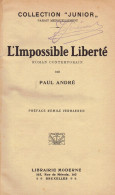 Recueil De Romans De Paul André, George Garnir & Louis-Charles Delattre (Éd. Librairie Moderne, Bruxelles, Sans Date) - Belgische Schrijvers