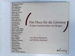 Ein Haus Für Die Literatur: 30 Jahre Stadtschreiber Von Bergen - CD