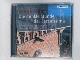 Die Dunkle Stunde Serenissima: Hörspiel - CDs