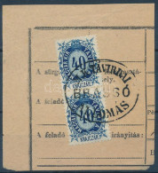 1874 Táviratdarab Távírda 40kr Függőleges Pár (az Alsó Bélyeg Magasabb) Bérmentesítéssel "BRASSÓ" - Other & Unclassified