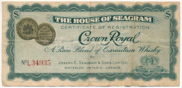 Kanada ~1960. "The House Of Seagram - Crown Royal Kanadai Whisky" Igazolás. A Kanadai Bankjegynyomdában Készült (Canadia - Non Classés