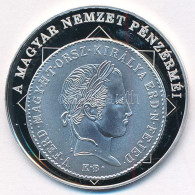 DN "A Magyar Nemzet Pénzérméi - Az Első Magyar Feliratú Pénz 1848-1849" Ag Emlékérem Tanúsítvánnyal (10,37g/0.999/35mm)  - Unclassified