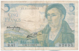 Franciaország 1943. 5Fr T:F France 1943. 5 Francs C:F - Non Classés