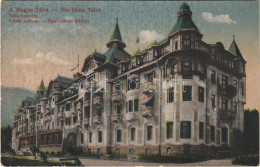 T2/T3 1913 Tátralomnic, Tatranska Lomnica; Palota Szálloda / Hotel Palace (EK) - Non Classés