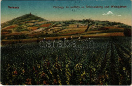 T2/T3 1917 Versec, Vrsac; Várhegy Szőlőkertekkel. Gábor Lajos Kiadása / Castle Hill, Vineyards, Villa - Unclassified