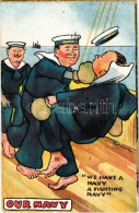 T2/T3 1908 Boxoló Brit Matrózok / "Our Navy: We Have A Navy A Fighting Navy" British Navy Art Postcard With Boxing Marin - Non Classificati