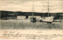 T2 1904 Pola, Fisella, SMS SPALATO Osztrák-magyar Zara-osztályú Torpedóhajója (őrhajója) A Kikötőben és SMS ALPHA / K.u. - Non Classés