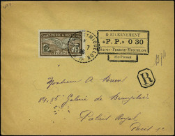Lettre Lettre Recommandée Avec Cachet P.P. 030 + TP N° 90, CàD St Pierre Et Miquelon 7.7.26 Pour Paris, TB - Other & Unclassified