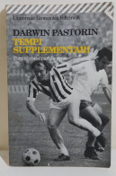 I116347 Darwin Pastorin - Tempi Supplementari - Feltrinelli 2002 - Erzählungen, Kurzgeschichten