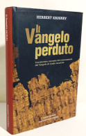 I116355 Herbert Krosney - Il Vangelo Perduto - L'Espresso 2006 - Religione