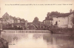 FRANCE - Nérac - Le Vieux Pont De Nérac Construit Avant Le XIe S  - Carte Postale Ancienne - Nerac