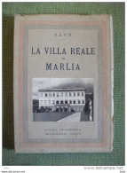 Guida La Villa Reale Di Marlia 1937 Photos ALPB Guide Touristique Italie - Tourismus, Reisen