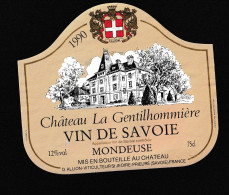 Etiquette De VIN De SAVOIE - MONDEUSE CHATEAU LA GENTILHOMMIERE 1990 - White Wines