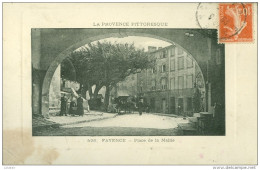83 - Fayence,  Place De La Mairie - Fayence