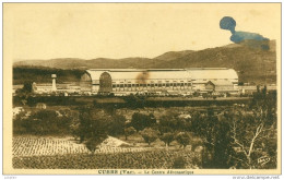 Delcampe - 83 - Cuers, Le Centre Aéronautique - Cuers