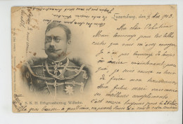 LUXEMBOURG - FAMILLE GRAND DUCALE - S.K.H Erbgrossherzog WILHELM - Famille Grand-Ducale