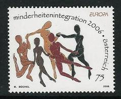 AUSTRIA/ ÖSTERREICH /L'AUTRICHE  - EUROPA 2006 - TEMA "INTEGRACIÓN" -  SERIE De 1 V. - N - 2006