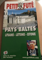 Le Petit Futé PAYS BALTES Lituanie - Lettonie - Estonie - Michelin (guides)