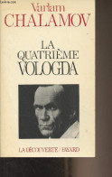 La Quatrième Vologda - Chalamov Varlam - 1986 - Slawische Sprachen