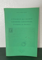CATALOGUE POTHION 1988 " DES CACHETS COURRIERS-CONVOYEURS STATIONS DE FRANCE " (traces D'usages) - Frankreich