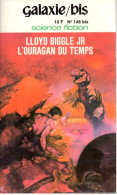 Lloyd Biggle Jr - L’ouragan Du Temps - Galaxie Bis 52 (148 Bis) - Opta 1976 - Opta