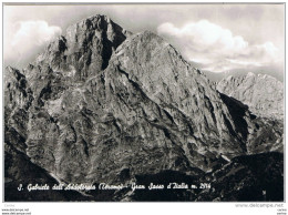 S. GABRIELE  DELL' ADDOLORATA (TE):  GRAN  SASSO  D' ITALIA  -  FOTO  -  FG - Bergsteigen