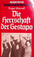 Roger Manvell - Die Herrschaft Der Gestapo - 5. Wereldoorlogen