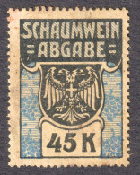 Sparkling Wine Champagne Schaumwein Abgabe Wine Alcohol Drink Austria WIEN Vienna 45 Revenue Tax Seal Fiscal 1919 - 1922 - Revenue Stamps