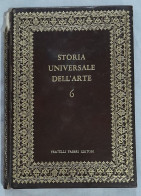 Storia Universale Dell'arte. Vol.6 Arte Della Cina - Fabbri 1966 - Arte, Antiquariato