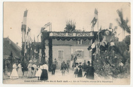 CPA - COUR-CHEVERNY (Loir Et Cher) - Fête Du 23 Août 1908 - Arc De Triomphe Avenue De La République - Cheverny