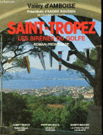 Saint-Tropez Les Sirènes Du Golfe - Roman-promenade. - D'Amboise Valéry - 1982 - Provence - Alpes-du-Sud