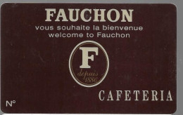 CARTE-MAGNETIQUE-Vers 1990-FAUCHON-CAFETARIA-Plastic Epais-TBE RARE - Other & Unclassified