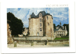 Vic-sur-Aisne - Le Château - Vic Sur Aisne