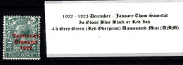 1922 -1923 December - January Thom Saorstát In Gloss Black Or Red Ink 4 D Grey Green, Red Overprint Unmounted Mint (UMM) - Nuovi