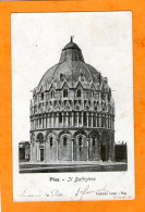 PISA - Il Battistero - Pisa