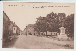 GY - HAUTE SAONE - MONUMENT AUX MORTS DE LA GRANDE GUERRE ET GRANDE RUE - SIDE CAR - Gy