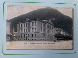 19036 - Chur Grabenstrasse Mit Neuem Schulhaus Cachet Lame De Rasoir CHUR 1.08.1902 - Chur