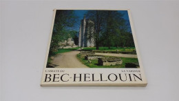 998 - (617) Abbaye Du Bec Hellouin - La Varende 1966 - 95 Pages - Normandië