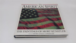 998 - (645) The American Spirit - Paintings Of Mort Kunstler - En Anglais - Peinture - Bellas Artes