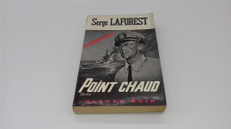 998 - (269) Point Chaud - Serge Laforest - Espionnage - Fleuve Noir - Fleuve Noir