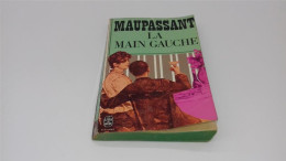 998 - (209) La Main Gauche - Maupassant - Livre De Poche - Livre De Poche