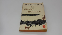 998 - (131) Le Grand Troupeau - Jean Giono - Livre De Poche - Livre De Poche