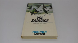 998 - (103) Vol Sauvage - Frank Stuart - Robert Laffont