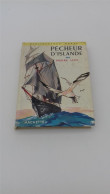 999 - (567) Pecheur D'Islande Par Pierre Loti - 1954 - Bibliotheque Verte - Bibliothèque Verte