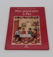 999 - (193) Mon Grand Père A Moi - Bernard Vercruyce - Francois Gilles - Contes