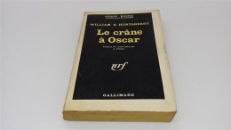 999 - (827) Le Crane A Oscar - William E. Huntsberry - Série Noire - Série Noire