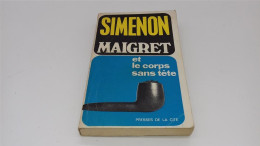 999 - (807) Simenon Maigret Et Le Corps Sans Tete - Simenon