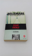 999 - (649) Issue Fatale - Pierre Bellemare - Livre De Poche