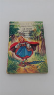 999 - (617) Le Petit Chaperon Rouge - Charles Perrault 1959 - Lecture Et Loisirs - Sprookjes