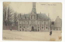 76/ CPA A - Yvetot - Hotel Des Postes - Yvetot